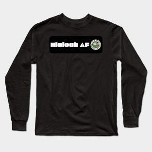 Hialeah AF Long Sleeve T-Shirt